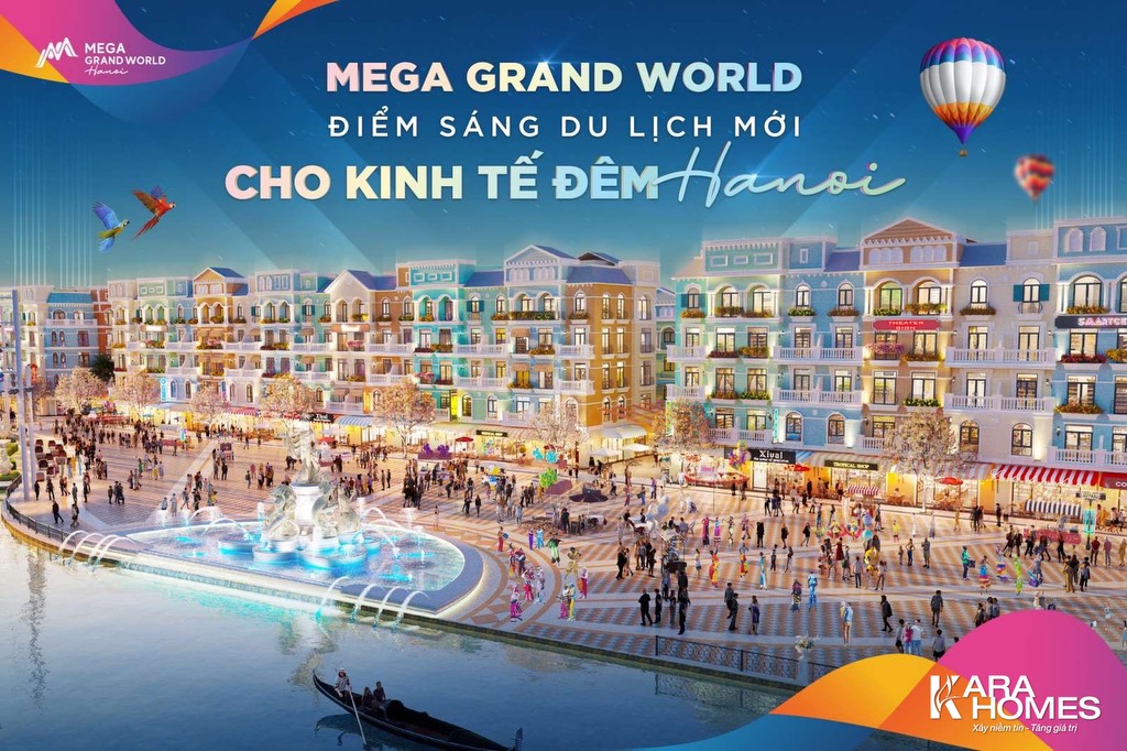 Mega Grand World - Điểm sáng du lịch cho kinh tế đêm Hà Nội