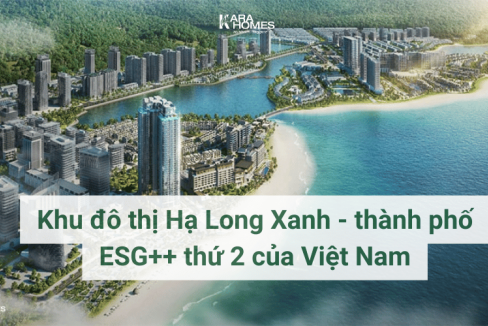 Khu đô thị Hạ Long Xanh - thành phố ESG++ thứ 2 của Việt Nam