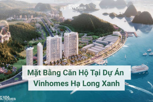 Mặt Bằng Căn Hộ Tại Dự Án Vinhomes Hạ Long Xanh