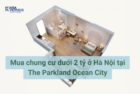 Mua chung cư dưới 2 tỷ ở Hà Nội tại The Parkland Ocean City