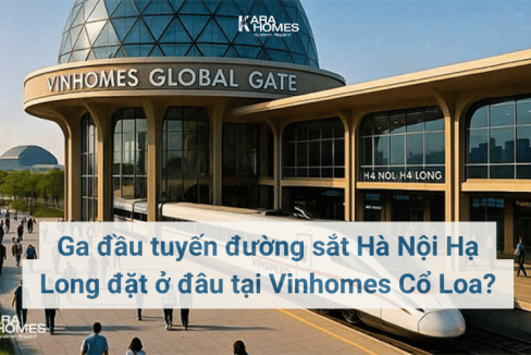 Ga đầu tuyến đường sắt Hà Nội Hạ Long đặt ở đâu tại Vinhomes Cổ Loa?