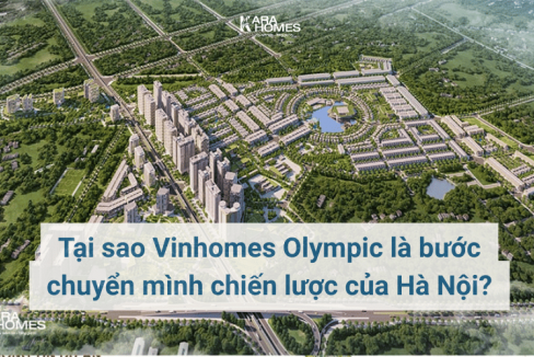 Tại sao Vinhomes Olympic là bước chuyển mình chiến lược của Hà Nội?