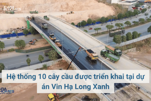 Hệ thống 10 cây cầu được triển khai tại dự án Vin Hạ Long Xanh