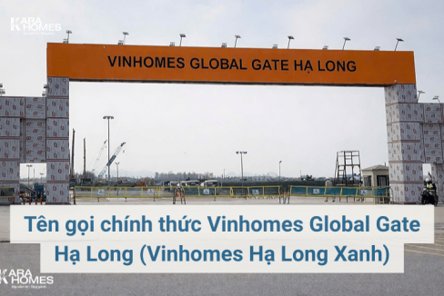 Tên gọi chính thức Vinhomes Global Gate Hạ Long (Vinhomes Hạ Long Xanh)
