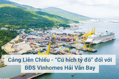 Cảng Liên Chiểu - “Cú hích tỷ đô” đối với BĐS Vinhomes Hải Vân Bay