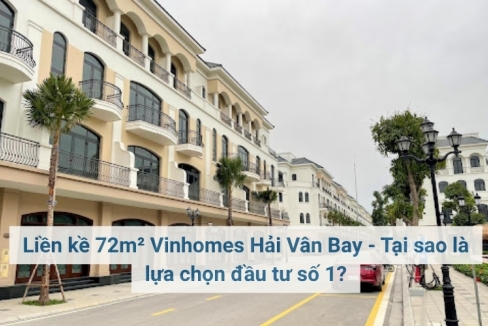 Liền kề 72m² Vinhomes Hải Vân Bay - Tại sao là lựa chọn đầu tư số 1?
