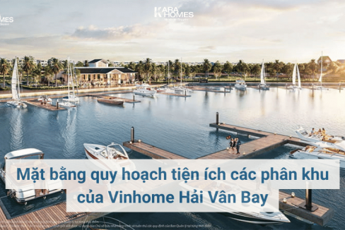 Mặt bằng quy hoạch tiện ích các phân khu của Vinhome Hải Vân Bay