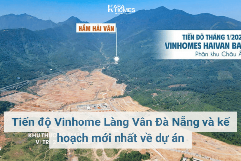 Tiến độ Vinhome Làng Vân Đà Nẵng và kế hoạch mới nhất về dự án