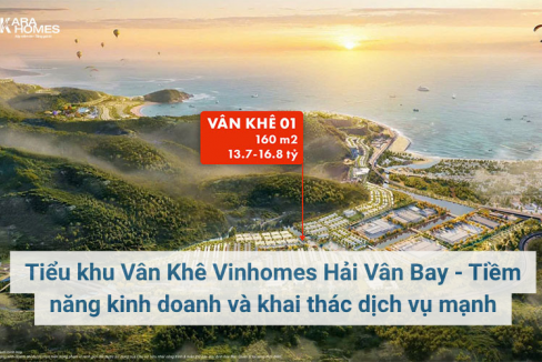 Tiểu khu Vân Khê Vinhomes Hải Vân Bay - Tiềm năng kinh doanh và khai thác dịch vụ mạnh