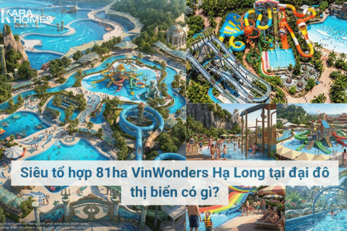 Siêu tổ hợp 81ha VinWonders Hạ Long tại đại đô thị biển có gì?