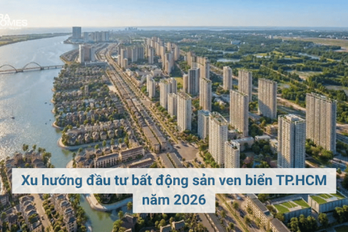 Xu hướng đầu tư bất động sản ven biển TP.HCM năm 2026