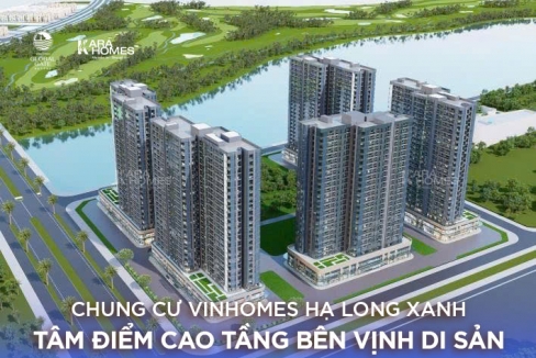 Chung cư Vinhomes Hạ Long Xanh: Tâm điểm cao tầng mới bên Vịnh Di sản