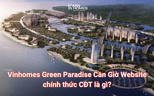 Vinhomes Green Paradise Cần Giờ Website chính thức CĐT là gì?