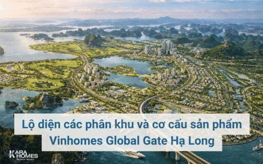 Lộ diện các phân khu và cơ cấu sản phẩm Vinhomes Global Gate Hạ Long