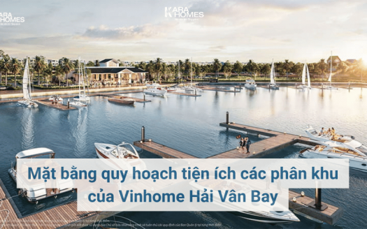 Mặt bằng quy hoạch tiện ích các phân khu của Vinhome Hải Vân Bay