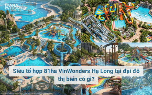 Siêu tổ hợp 81ha VinWonders Hạ Long tại đại đô thị biển có gì?